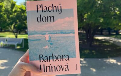 Plachý dom: krehké vzťahy, malé a veľké zmeny